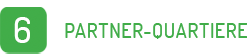 6 Partner-Quartiere